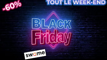 Plus que quelques heures pour profiter de mon black friday à 60 %
