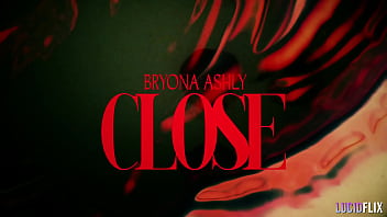Lucidflix close with bryona ashly