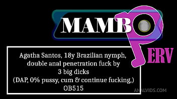Agatha santos 18y brazilian nymph double anal penetration fuck by 3 big dicks dap anal 0% pussy cum & continue