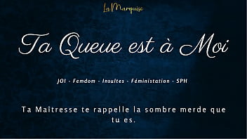 Ta queue est à moi french joi femdom dirty talking