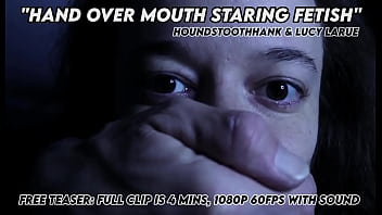 Hand over mouth staring fetish with houndstoothhank Hand over mouth staring fetish with houndstoothhank