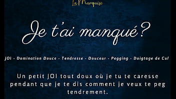 Je t'ai manqué french audio porn joi pegging