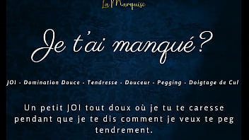 Je t'ai manqué french audio porn joi pegging