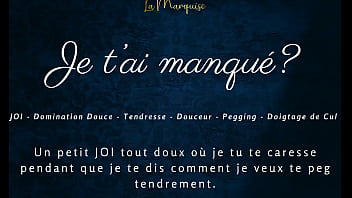 Je t'ai manqué french audio porn joi pegging