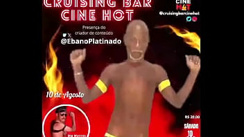 Grande inauguração do cruising bar cine hotdia 10 de agosto sábado horá 18hrvalor da r$ 20