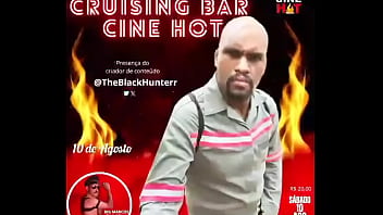 Grande inauguração do cruising bar cine hotdia 10 de agosto sábado horá 18hrvalor da r$ 20