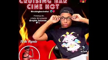 Grande inauguração do cruising bar cine hotdia 10 de agosto sábado horá 18hrvalor da r$ 20