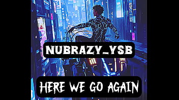 Nubrazy ysb releases new single “here we go again” now streaming on all platforms