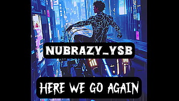 Nubrazy ysb releases new single “here we go again” now streaming on all platforms