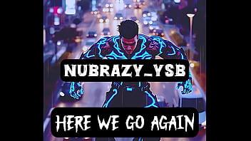 Nubrazy ysb releases new single “here we go again” now streaming on all platforms