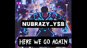 Nubrazy ysb releases new single “here we go again” now streaming on all platforms