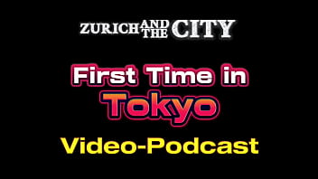 First time tokyo – xxx podcast
