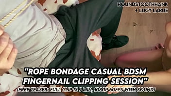 Rope bondage casual bdsm fingernail clipping session
