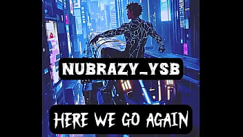Nubrazy ysb releases new single “here we go again” now streaming on all platforms