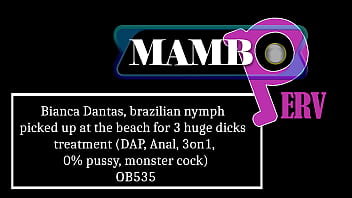 Bianca dantas brazilian nymph picked up at the beach for 3 huge dicks treatment dap tap anal 3on1 0% pussy monster cock ob535