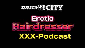 Erotic Hairdresser – Xxx Podcast thumbnail