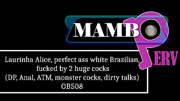 Laurinha Alice Perfect Ass White Brazilian Fucked By 2 Huge Cocks Dp Anal Atm Monster Cocks Dirty Talks Ob508 thumbnail