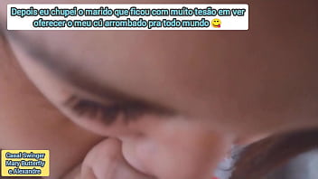 Eu pedi pro meu marido me filmar oferecendo o meu cú pra todos vocês ele ficou com muito tesão de me ver toda oferecida e daí tive que chupar o pau dele pra descarregar o saco na minha garganta Eu pedi pro meu marido me filmar oferecendo o meu cú pra todos vocês ele ficou com muito tesão de me ver toda oferecida e daí tive que chupar o pau dele pra descarregar o saco na minha garganta