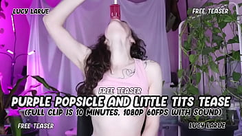 "slut" ~ lucy larue in “purple popsicle and little tits tease” free teaser