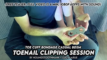Toe cuff bondage casual bdsm toenail clipping session