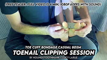 Toe cuff bondage casual bdsm toenail clipping session