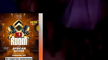 Afrikansavages my birthday redroom party comes up this saturday at oshodi contact me directly on 08160152342 via whatsapp