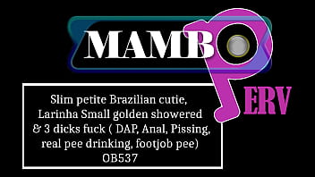 Slim petite brazilian cutie larinha small golden showered & 3 dicks fuck dap anal dry version real pee drinking footjob pee slim gapes ob537