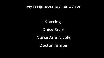 Dr tampa my neighbor's my 1st gyno daisy bean