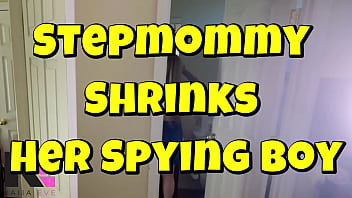 Stepmommy shrinks her spying boy