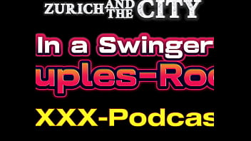 Audio sex in a swiss swinger couples room – xxx podcast