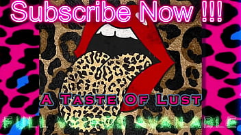 A taste of lust ️ full video available now uhd 1080p