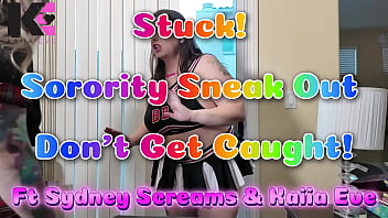 Stuck sorority sneak out don't get caught