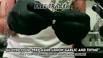 Gloved food prep asmr lemon garlic and thyme