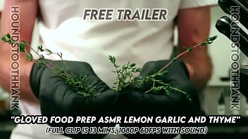 Gloved food prep asmr lemon garlic and thyme