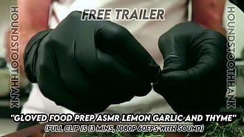 Gloved food prep asmr lemon garlic and thyme