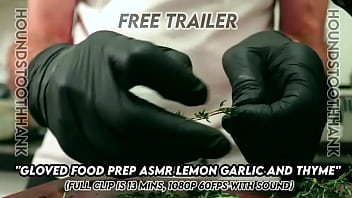 Gloved food prep asmr lemon garlic and thyme