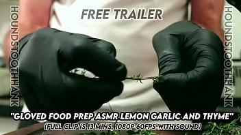 Gloved food prep asmr lemon garlic and thyme