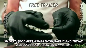 Gloved food prep asmr lemon garlic and thyme
