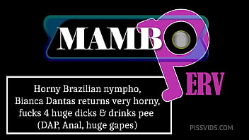 Horny brazilian nympho bianca dantas returns very horny fucks 4 huge dicks & drinks pee dap anal pissing huge g