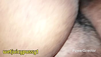 Wetjuicypussy1 element man has broke down another fat big pussy last night with his big dick