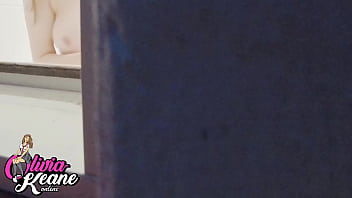 You watch your neighbour in the shower