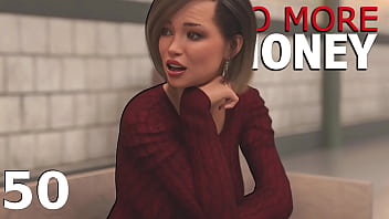 No more money ep 50 visual novel gameplay hd