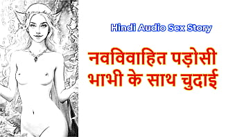 Hindi sex story chudai ki kahani chudai with newly married neighbour bhabhi