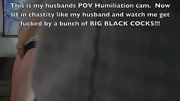 Pov cuckold humiliation cam while i have an interracial bbc gangbang