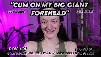 Cum on my big giant forehead pov joi Cum on my big giant forehead pov joi