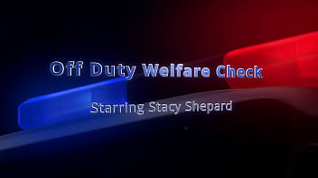 Off duty welfare check stacy shepard