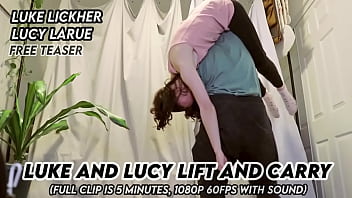 Luke and lucy lift and carry