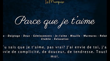 Parce que je t'aime french audio solo female sensual