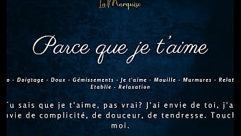 Parce que je t'aime french audio solo female sensual