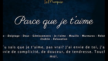 Parce que je t'aime french audio solo female sensual